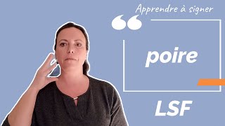 Signer POIRE en LSF (langue des signes française). Apprendre la LSF par configuration