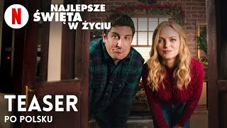 Najlepsze święta w życiu (Teaser) | Zwiastun po polsku | Netflix