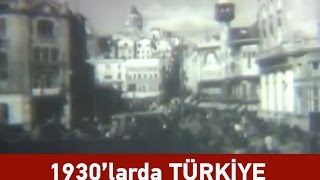 1930'larda Türkiye - Eski Türkiye Videosu