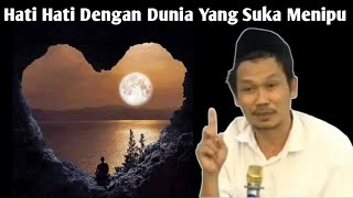 Hati Hati Dengan Dunia Yang Suka Menipu || Gus Baha