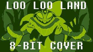 Loo Loo Land (8-Bit Cover)