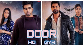 Door Ho Geya : Guri, Tanya (Official Song) Kartar Cheema | Sikander 2 Movie Releasing On 2nd August