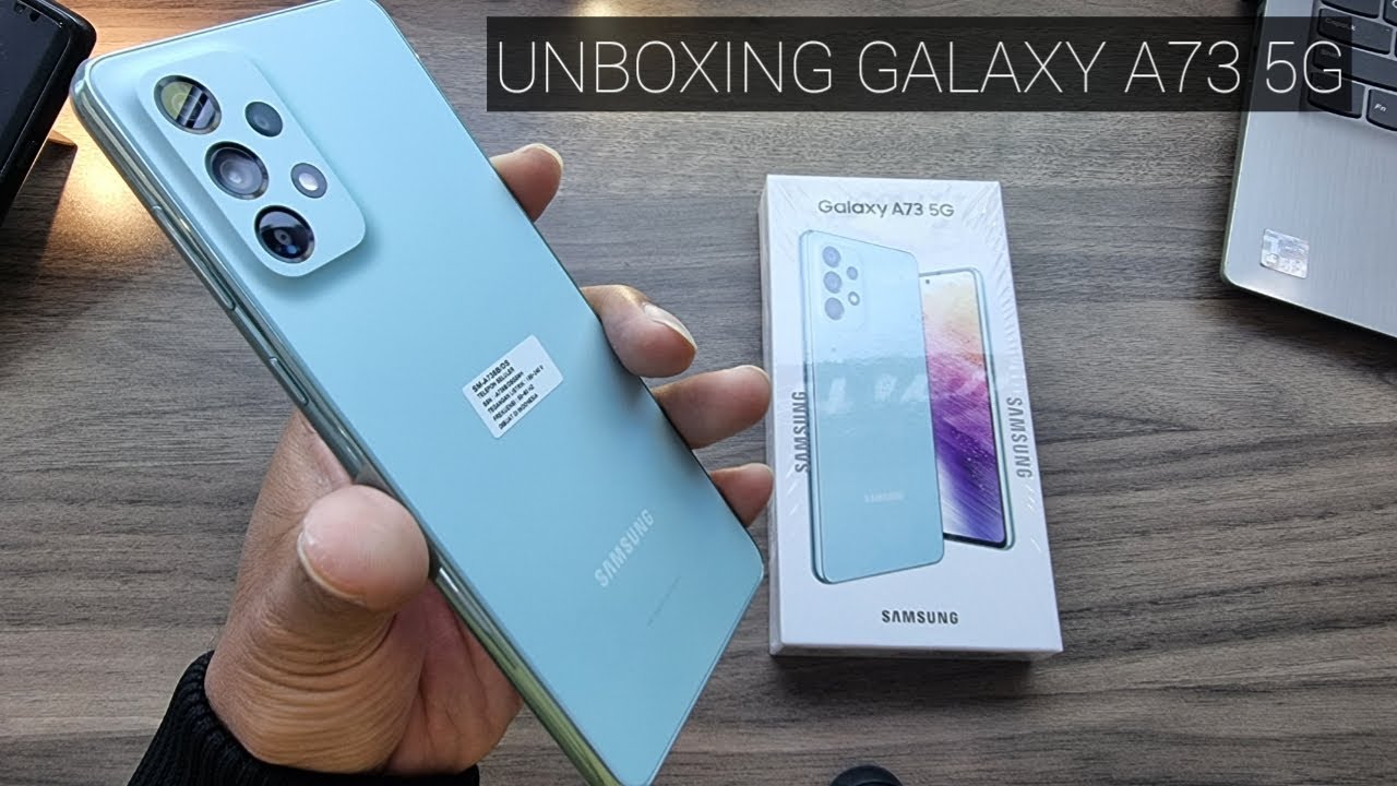 Unboxing Samsung Galaxy A73 5G Awesome Mint - YouTube