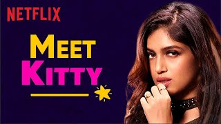 Meet Kitty | Bhumi Pednekar | Dolly Kitty Aur Woh Chamakte Sitare | Netflix India