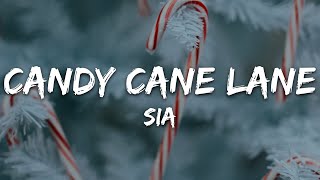 Sia - Candy Cane Lane (Lyrics)