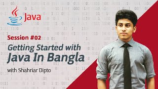 Variables & Data Types in Java | Getting started with Java In Bangla #2