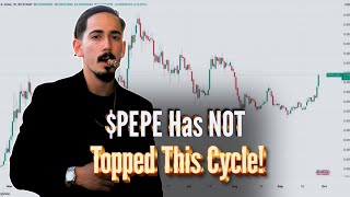 $PEPE Has Not Topped This Cycle | Pepe Coin | Properly Paid