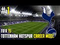 BIG TRANSFERS! | Tottenham Hotspur Career Mode | S1 E1 | FIFA 15