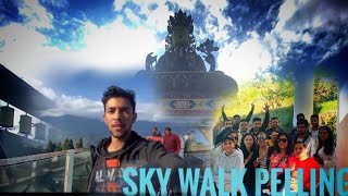 Sky Walk Pelling vlog || West Sikkim pelling vlog || Daily vlog