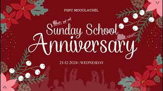 Sunday School Anniversary | FGPC Moolachel |