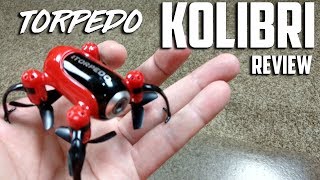 Kolibri Torpedo Micro FPV Drone Review