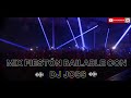 MIX FIESTÓN BAILABLE CON DJ JOSS (CHINCHA-PERÚ) - 2023