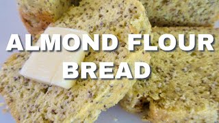 ALMOND FLOUR BREAD | Keto-Friendly Recipe | Easy DIY