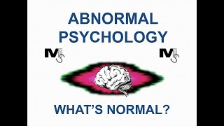 Understanding Abnormal Psychology - The Simplest Explanation Ever