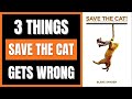 3 Problems with Save the Cat (Writing Advice)