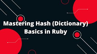 Ruby on Rails Tutorial #22 🔍 Mastering Hash (Dictionary) Basics in Ruby