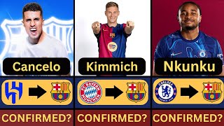 Cancelo wants to return barca🔥Barcelona all new latest transfer news 2024/25 ft kimmich nkunku more