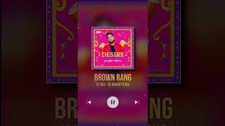 Brown Rang (AT Mix) - DJ Akash Tejas | Yo Yo Honey Singh | International Villager | AS Playlist