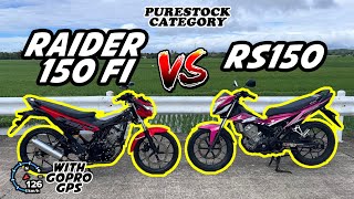 RAIDER 150 Fi vs HONDA RS150| PURESTOCK CATEGORY | FRIENDLY GAUGE