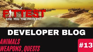 Developer Blog #13 | Fittest | Animals, Weapons, Quests