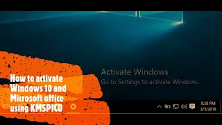 How to activate Windows 10 and Microsoft Office for free.