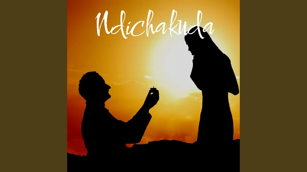 Ndichakuda Youtube