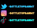 Welcome To The Bottle Top Bandit Channel!