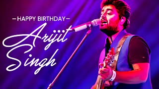 Happy Birthday Arijit Singh🎉| Arijit Singh Birthday WhatsApp Status🥳| Arijit Singh Birthday Status🎂