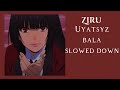 ziru uyatsyz bala slowed down