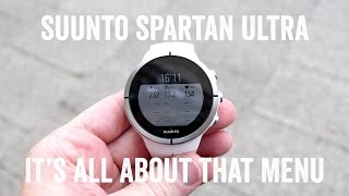 Suunto Spartan Ultra: All about the menus