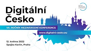 VII. ročník mezinárodní konference Digitální Česko 2022