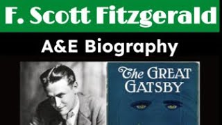 F. Scott Fitzgerald Biography - A&E - Edit