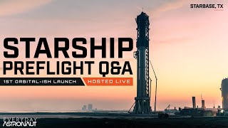 Starship Q&A and Prelaunch Party!!!