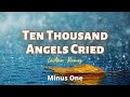 Ten Thousand Angels Cried || LeAnn Rimes | Minus One | Instrumental | Accompaniment | Karaoke