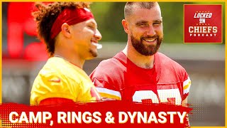 Chiefs Dynasty Moving Forward, Training Camp Dates Released