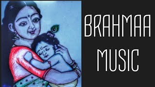 അമ്മ യശോദ അന്നമ്പാടി /Krishnadas Warrier/Madhu balakrishnan/ Brahmaa Music