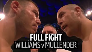 Full Fight: Liam Williams v Joe Mullender