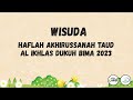 🔴 [LIVE] WISUDA -  Taud Al Ikhlas Dukuh Bima 2023