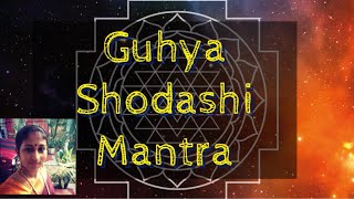 Guhya Shodashi Mantra 108 Chanting | गुह्य शोडषी मन्त्रः