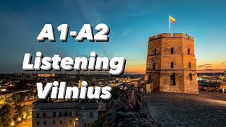 Sveiki Atvykę į Vilnių: Welcome to Vilnius - Lithuanian Listening Practice A1-A2