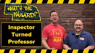 ASSP Region 5 VP, Former OSHA Inspector Turned Professor - with Todd Loushine | What's the Hazard?