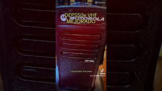 EQUIPO PORTATIL MOTOROLA DEP550e VHF MEJORADO #centralbetatrocomsa #motorola #beta1 #vhf #ce3tro