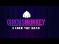 CircusMonkey Under the Hood
