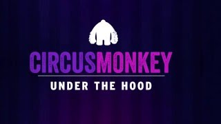 CircusMonkey Under the Hood