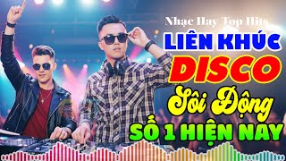 NHẠC DISCO VŨ TRƯỜNG SÔI ĐỘNG REMIX - LK NHẠC TRẺ REMIX SỐ 1 HIỆN NAY - NHẠC SỐNG REMIX CHUẨN ĐÉT
