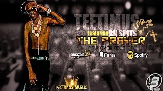 Teetimus - The Prayer (Feat. Ru Spits) - 2015