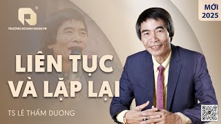 CONTINUOUSLY REPEAT | Dr. LE THAM DUONG NEWEST IN 2025