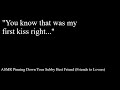 ASMR Pinning Down Your Subby Best Friend (Friends to Lovers)