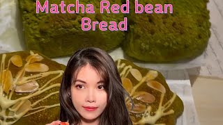 Baking Routine - Matcha Red bean 🫘 Bread