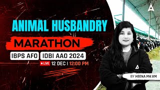 Animal Husbandry Marathon | Crack IBPS AFO Mains & IDBI AAO 2024 | By Heena Mam